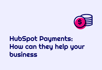 Competitive Edge: How HubSpot Payments Can Help Businesses
